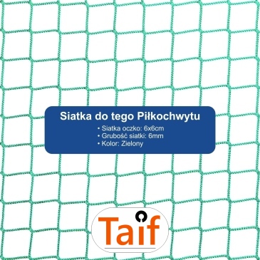 Piłkochwyt 6m wysokości   Siatka oczko 6x6cm   Grubość siatki 4mm
